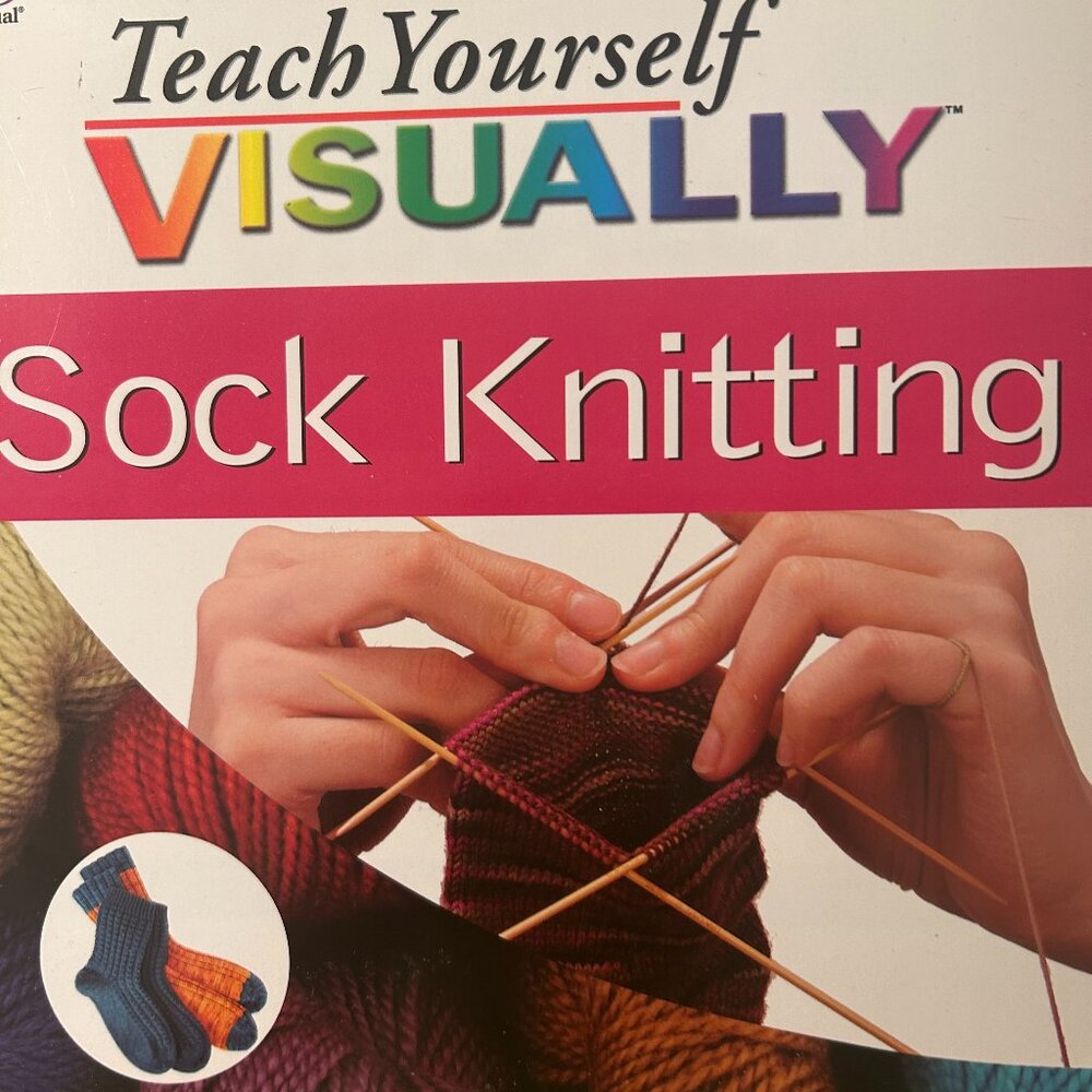 Teach Yourself Visually, Sock Knitting